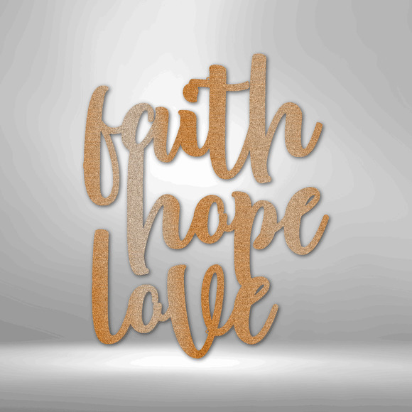 Faith Hope Love Script Steel Sign Laser Cut Powder Coated Home & Office Metal Wa